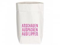 Bodenbeutel  /  Geschenkbeutel "Anschauen, Auspacken, Ausflippen"