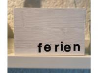 Holz-Wort 10 x 15 cm "ferien"