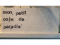 Holz-Wort 15 x 35 cm "mon petit coin de paradis"